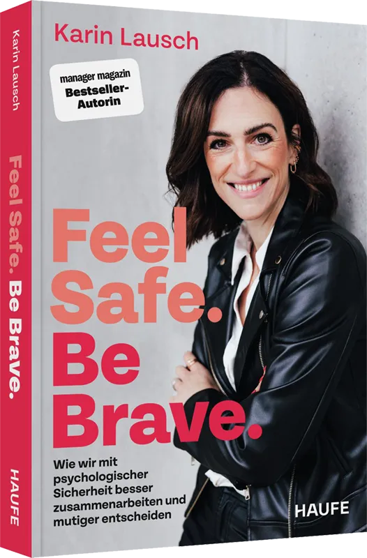 Karin Lausch Feel Safe. Be Brave
